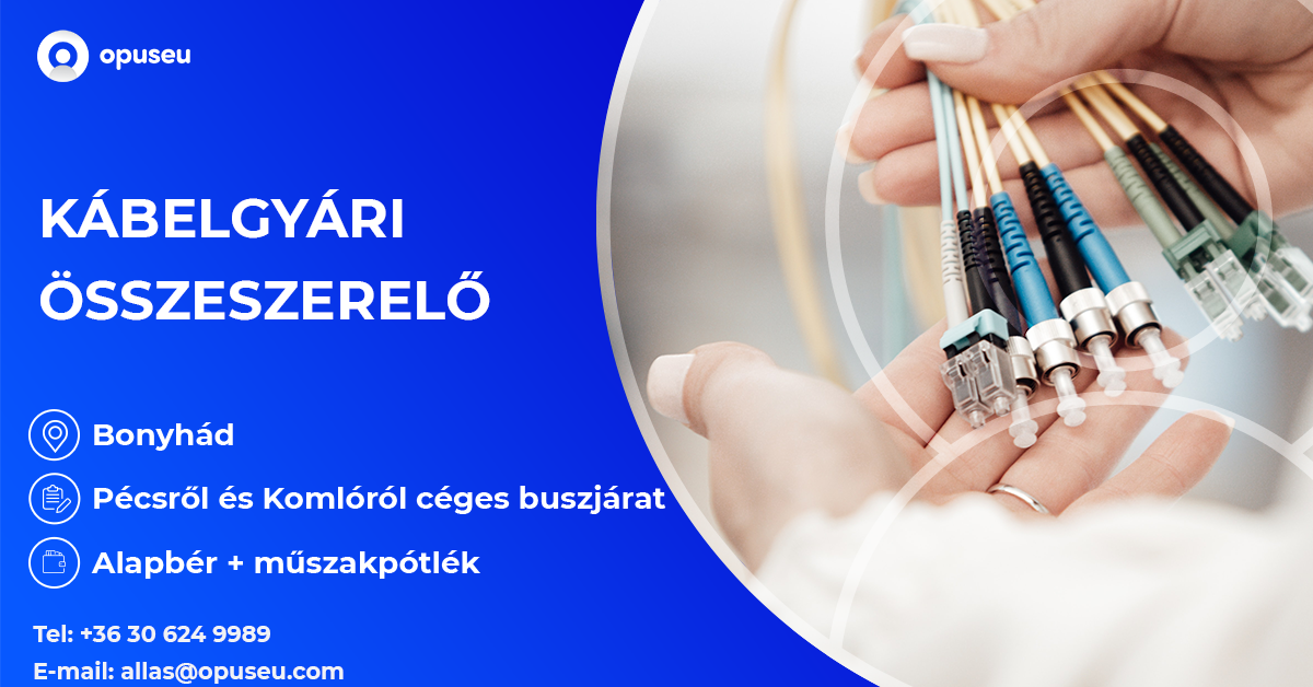 Kábelgyári összeszerelő - Bonyhád
