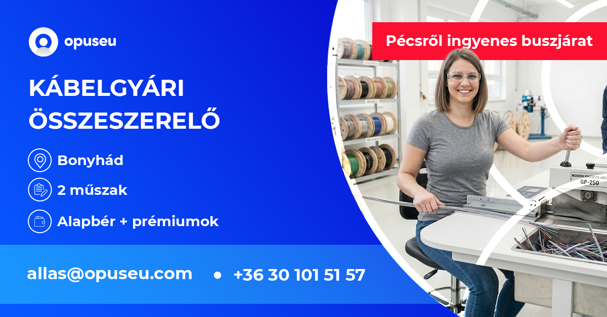 Kábelgyári összeszerelő - Bonyhád